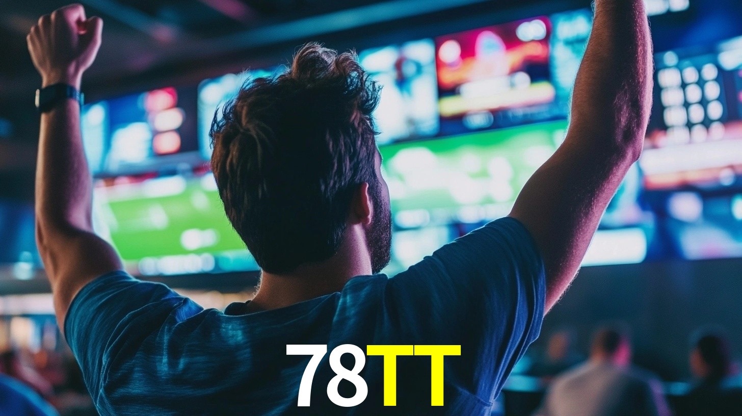 78TT - Cassino Premium, Baixe Já！ - 78TT Bet