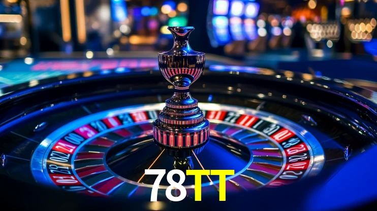 78TT,78TT Bet